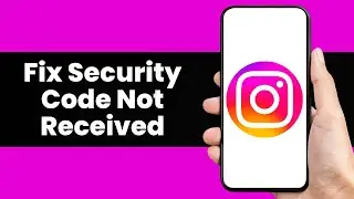 Fix Instagram Security Code Not Received !