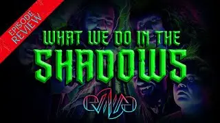 Review: What We Do in the Shadows | Season 6, Episode 5 - Nandor's Army | Eviliv3