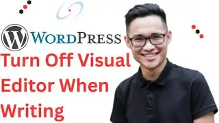 How to Turn Off Visual Editor When Writing in Wordpress com Full 2025 Guide