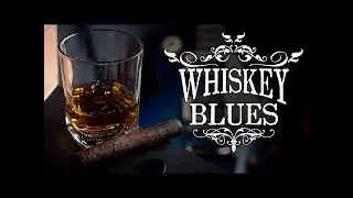 Whiskey blues playlist