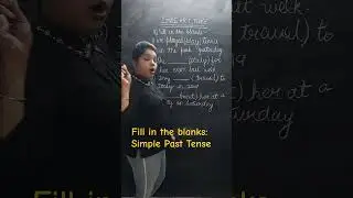 Past Simple Tense Exercise -3 : Fill in the Blanks