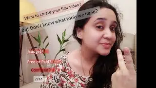 3 tools to get started with YouTube Videos with almost Zero Budget| In english