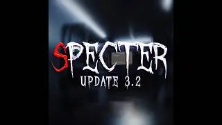 NEW SPECTER UPDATE 3.2