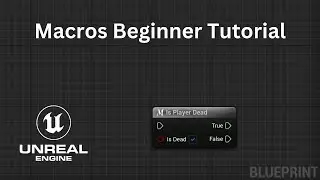 Blueprint Macros Beginner Tutorial Unreal Engine