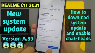 REALME C11 2021 New system update  step by  step tutorial and how to enabled messenger chat heads