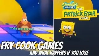 Fry Cook Games and What happens if you lose in SpongeBob SquarePants™: The Patrick Star Game