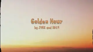 Golden Hour by JVKE (SB19 Remix) Lyric Video