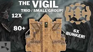 THE VIGIL 1X3 TUTORIAL•TRIO/SMALL GROUP•CHEAP•6XBUNKER•FUNNEL WALL•WIDEGAP•OPEN CORE•BASEDESIGN2023