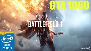 Battlefield 1 - GTX 1060 - i5 6600k - Ultra Settings