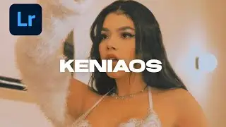 EDIT LIKE KENIAOS LOOK LIGHTROOM PRESET | FREE LIGHTROOM PRESET |