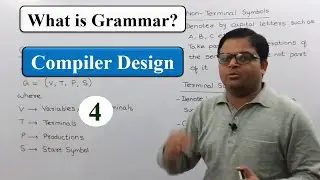 What is Grammar? [Hindi] | Compiler Design | Non-Terminal | Terminal Symbol | Computer Science