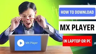 how to download mx player in laptop | mx player laptop mein kaise chalayen [2023]
