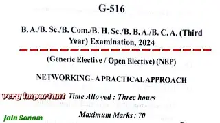 Networking-A practical approach exam 2024 B.A/B.Sc/B.H.Sc/B.B.A/B.C.A/B.Com 3rd year/NEP/Generic OE
