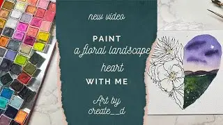 Floral Landscape heart demo