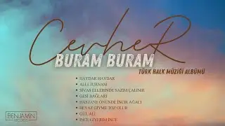 Cevher - Buram Buram Türk Halk Müziği Albümü