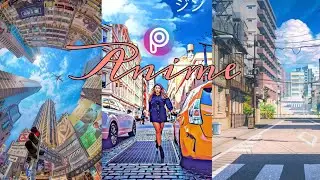 PicsArt Anime Effect  |  PicsArt Editing Tutorial | New Style Editing