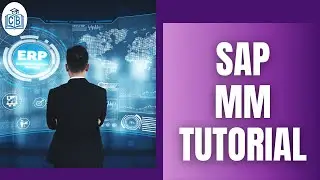 SAP MM Tutorial for beginners | SAP MM Online Training | SAP MM Module | CyberBrainer