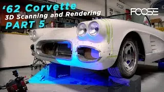 Foose Design | '62 Corvette C1 Build - Part 5 - 3D Scanning and Rendering