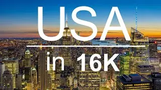 United States of America in 16K | The Richest Country in the World (240 FPS)
