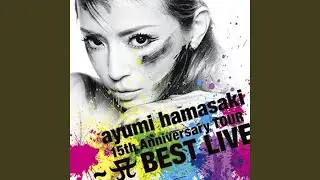 JEWEL (ayumi hamasaki 15th Anniversary TOUR ～A BEST LIVE～)