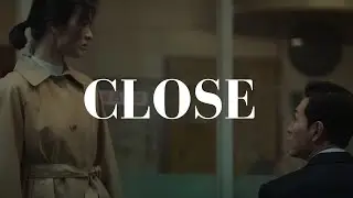 Moon Dong-eun & Ha Do-yeong||Close (The Glory)