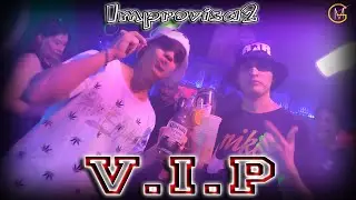 Improvisa2 - V.I.P (Video Oficial)