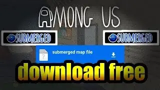 How to play the Submerged map on among us from 