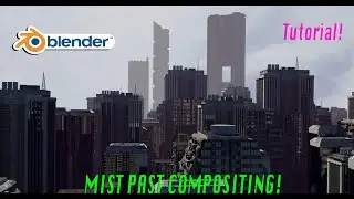Mist passes in Blender 2.82:  Customizing and compositing for environment renders!