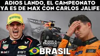 Adiós Lando, el campeonato ya es de Max con Carlos Jalife - Desde el Paddock - Capítulo 32