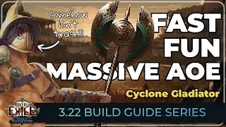 Cyclone Gladiator ACTUALLY Works! Zoomy Blaster for under 20Div [PoE 3.22 TotA Build Guide]