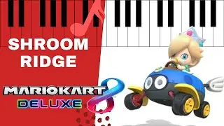 Shroom Ridge - Mario Kart 8 Deluxe [Piano tutorial]