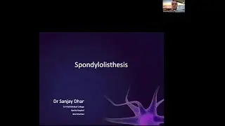 Spondylolisthesis   Dr Sanjay Dhar