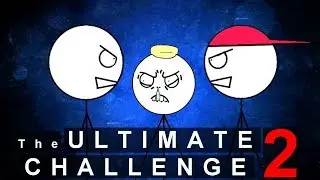 The ULTIMATE CHALLENGE - Part 2