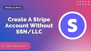 How To Create A Stripe Account In Non-Supported Countries Without SSN/LLC | Tricky4you