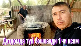 ДЕТДОМДА ТУЙ БОШЛАНДИ 1 ЧИ КСИМ.