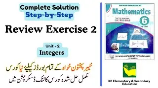 Review exercise 2 class 6 maths kpk | Unit 2 - Integers | KPK New Book