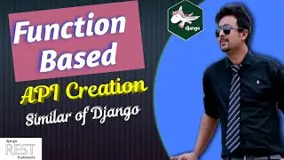 07. Django REST framework  Function Based API | Create First Django REST API using a function