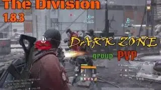 The Division 1.8.3 dark zone group PVP