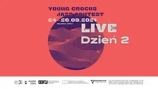 Young Crocus Jazz Contest dzień 2