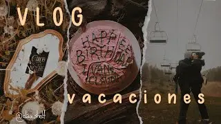 ¡VLOG VACACIONES en los Pirineos! El circo de la noche, Blackwater, celebramos nuestro cumpleaños
