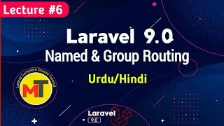 #6 Named and Group Routing in laravel | Named Route And Geoup Routing in laravel
