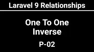 Laravel 9 Eloquent Relationship Bangla | One To One  Relationship | P- 02