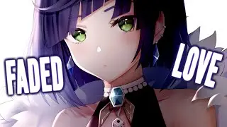 Nightcore - Faded Love (Lyrics)