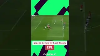 Sancho denied by goal keeper #shorts #shortvideo