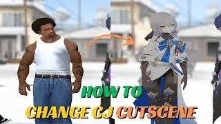 HOW TO CHANGE CJ in CUTSCENE (PC)