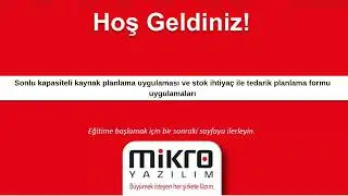 Sonlu kapasiteli kaynak planlama uygulaması ve stok ihtiyaç ile tedarik planlama formu uygulamaları