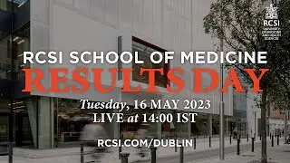 RCSI School of Medicine Results Day 2023