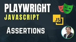Playwright with Javascript | Assertions | Part 7