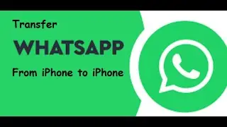 How to Transfer WhatsApp from the Old iPhone to iPhone 12