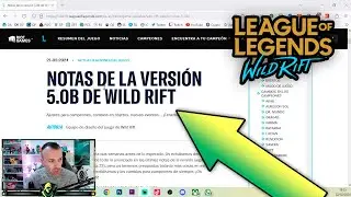 NOTAS DEL PARCHE 5.0B DE WILD RIFT